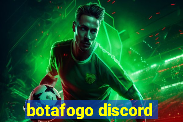 botafogo discord